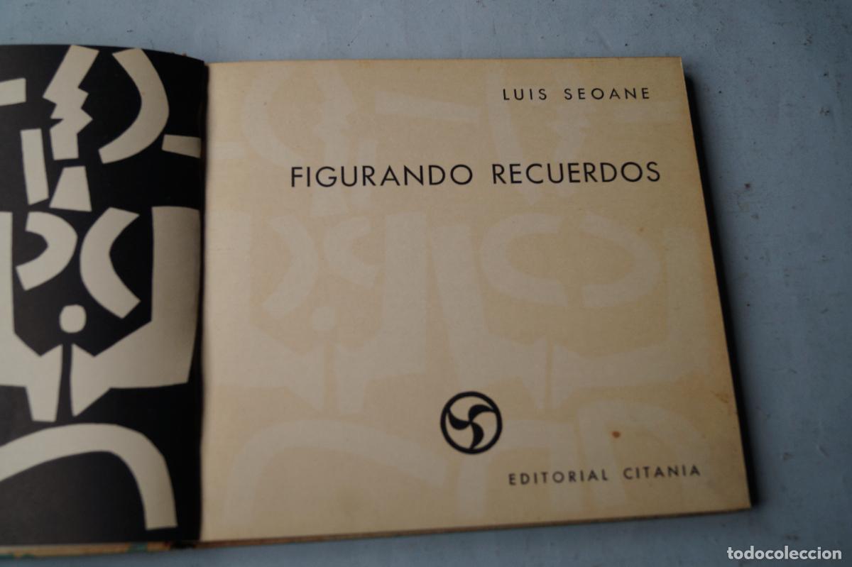 Libros antiguos: FIGURANDO RECUERDOS. LUIS SEOANE - Foto 5