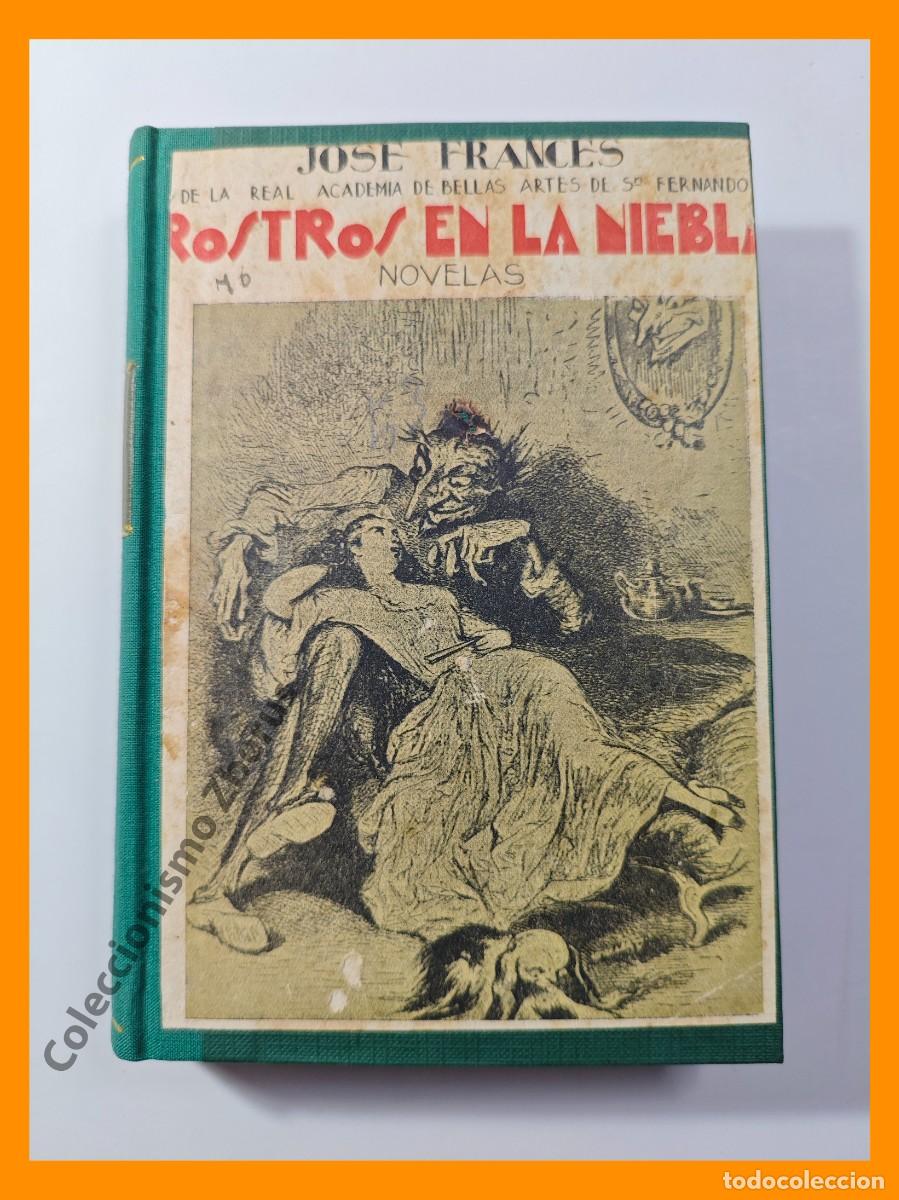 Libros antiguos: Rostros en la niebla. novelas - Jose Frances - Foto 2