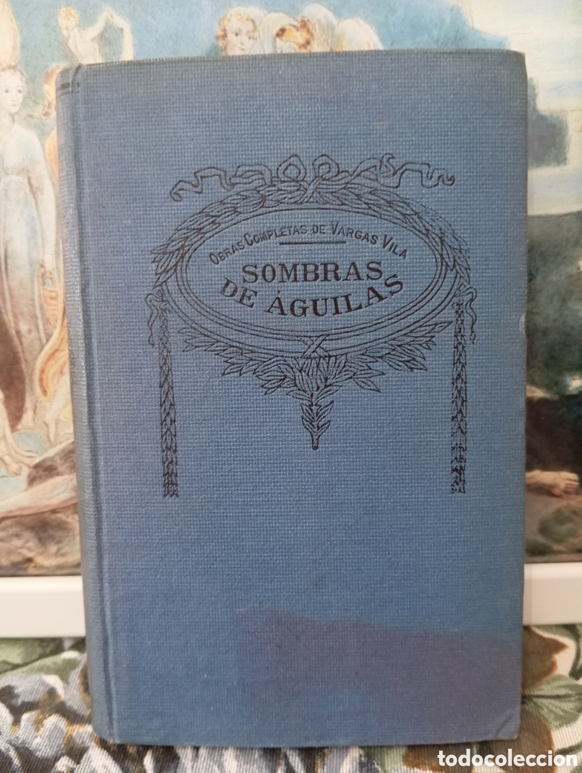 Libros antiguos: Sombras de &aacute;guilas. Obras completas - Foto 1