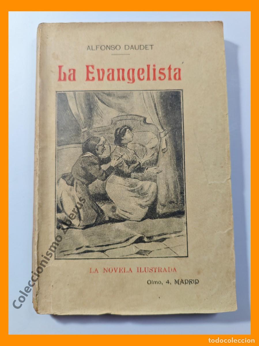 Libros antiguos: La Evangelista.- Novela - Alfonso Daudet - Foto 1