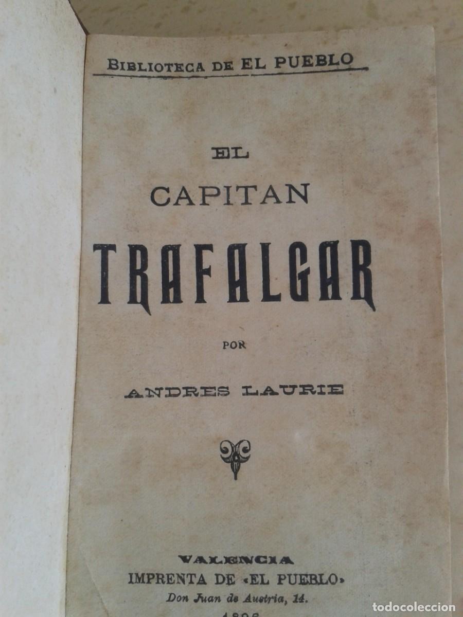 Libros antiguos: LIBRO DE AVENTURAS EL CAPITAN TRAFALGAR 1896 - Foto 1