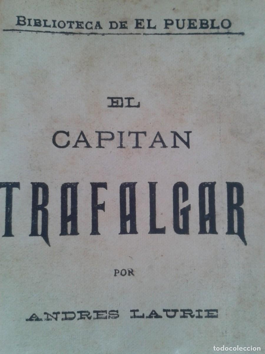 Libros antiguos: LIBRO DE AVENTURAS EL CAPITAN TRAFALGAR 1896 - Foto 2