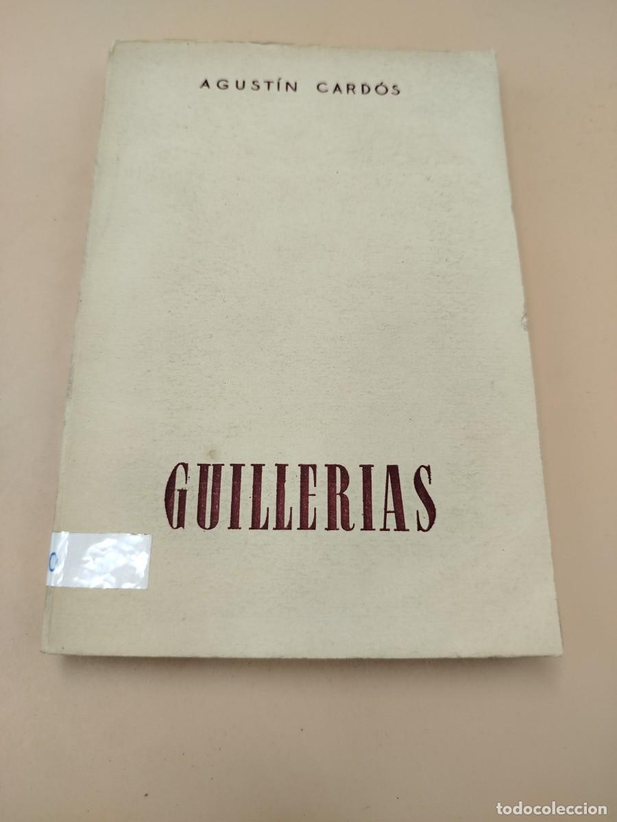 Libros antiguos: GUILLERIES AGUSTIN CARDOS 1952 CON EL MAPA - Foto 3