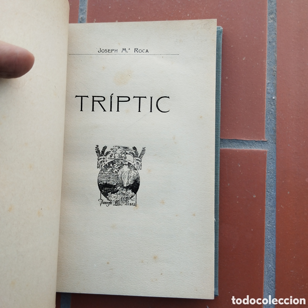 Libros antiguos: JOSEPH MARIA ROCA TR&Iacute;PTIC DEDICAT&Ograve;RIA AUTOGRAFA A FRANCESC TRABAL 1913 - Foto 7