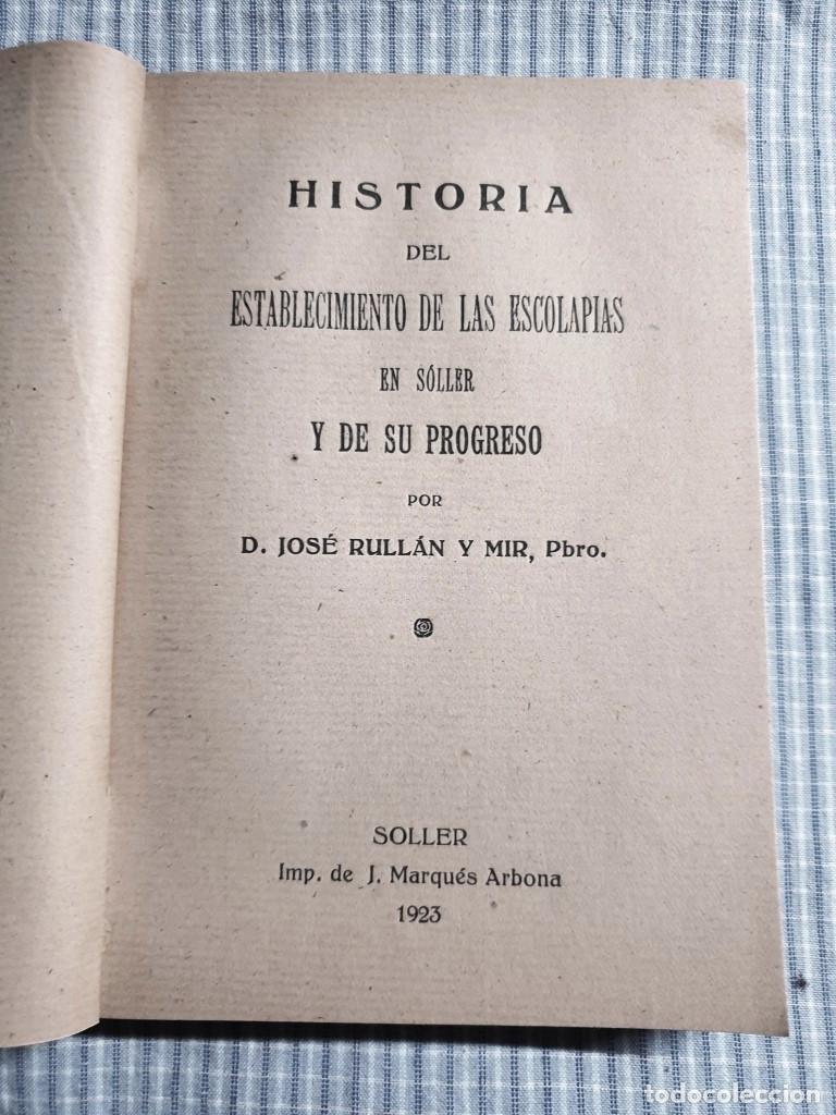 Libros antiguos: Historia Escolapias en S&oacute;ller y su progreso. A&ntilde;o 1924. S&oacute;ller. Mallorca. - Foto 1