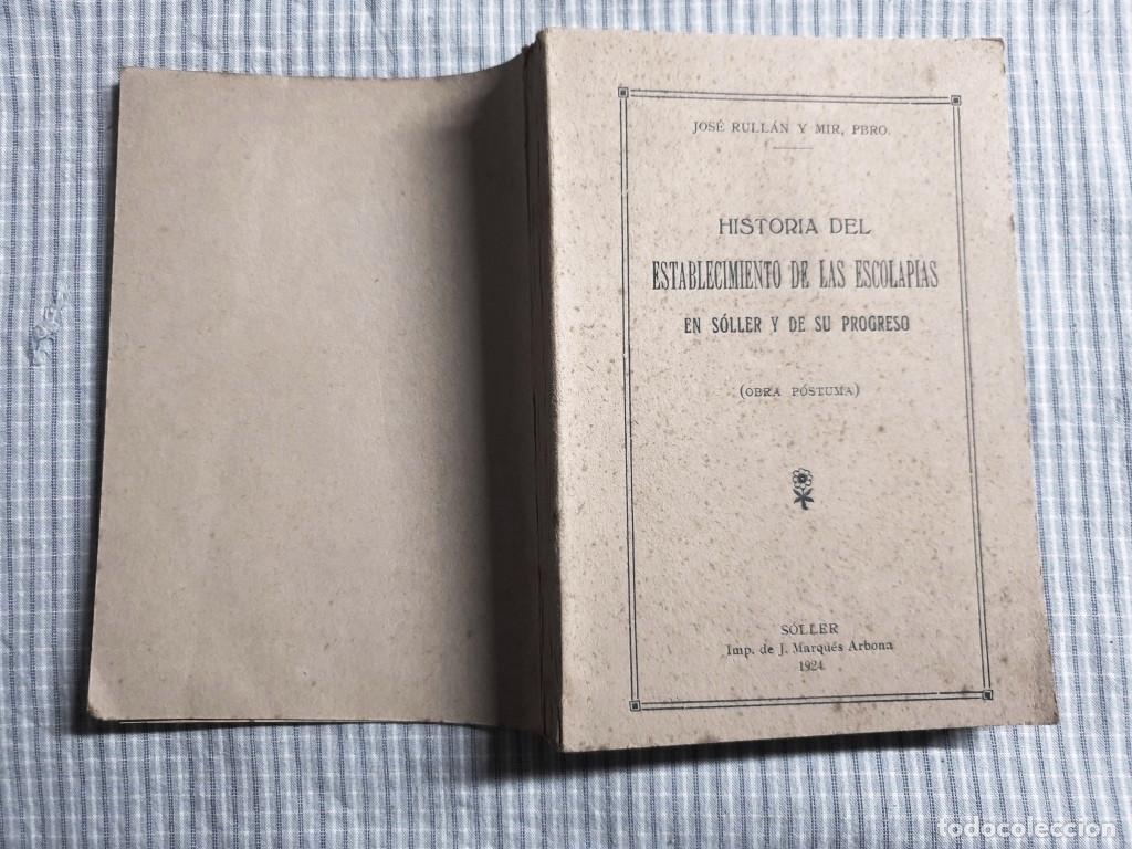 Libros antiguos: Historia Escolapias en S&oacute;ller y su progreso. A&ntilde;o 1924. S&oacute;ller. Mallorca. - Foto 4