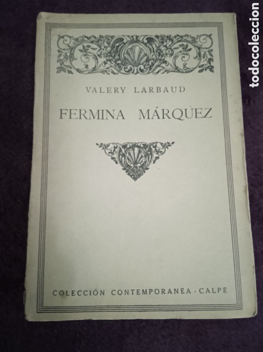 Libros antiguos: FERMINA MARQUEZ. / VALERY LARBAUD - MADRID 1921 - Foto 1