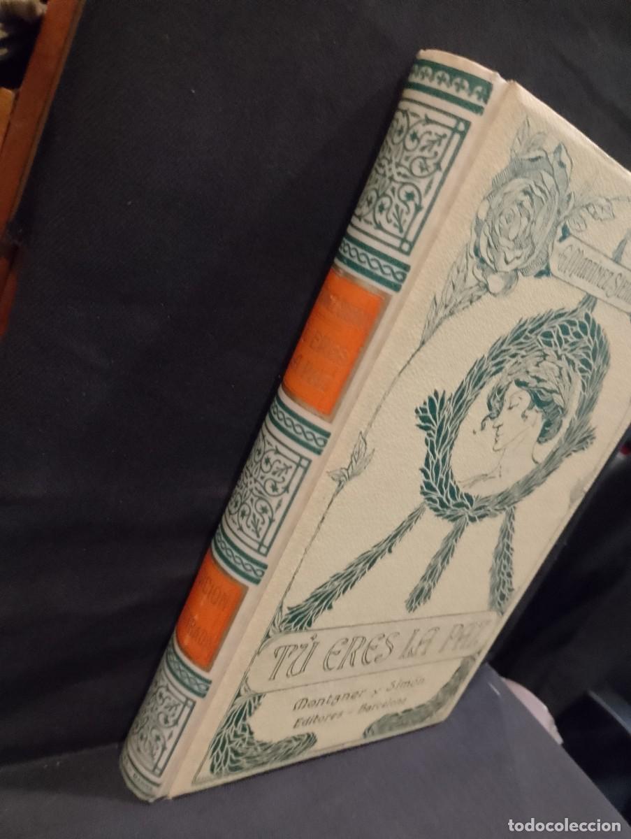 Libros antiguos: T&uacute; eres la Paz 1906 Eusebio Mart&iacute;nez Sierra - Foto 2