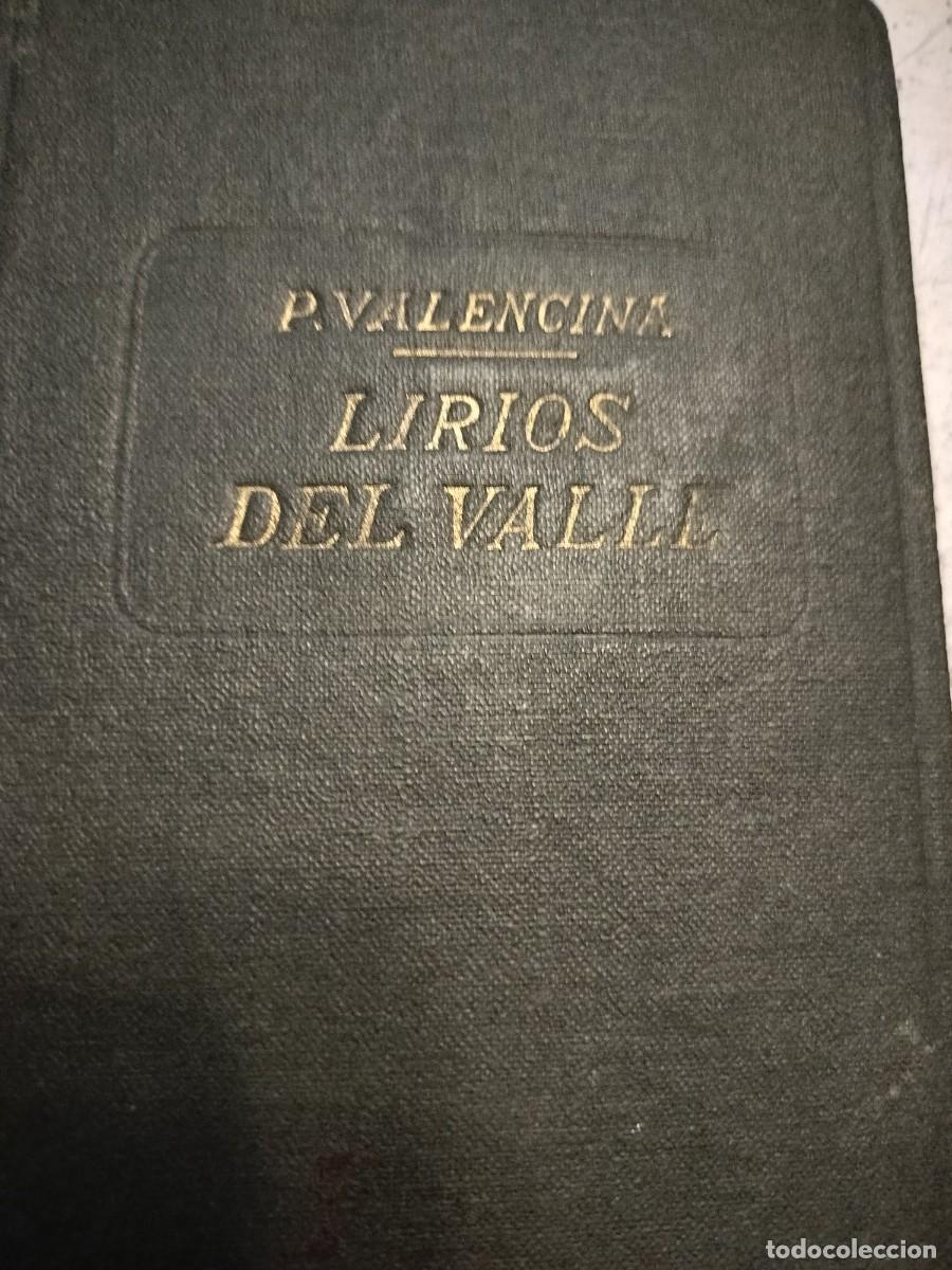 Libros antiguos: Libro lirios del valle 1928 - Foto 1