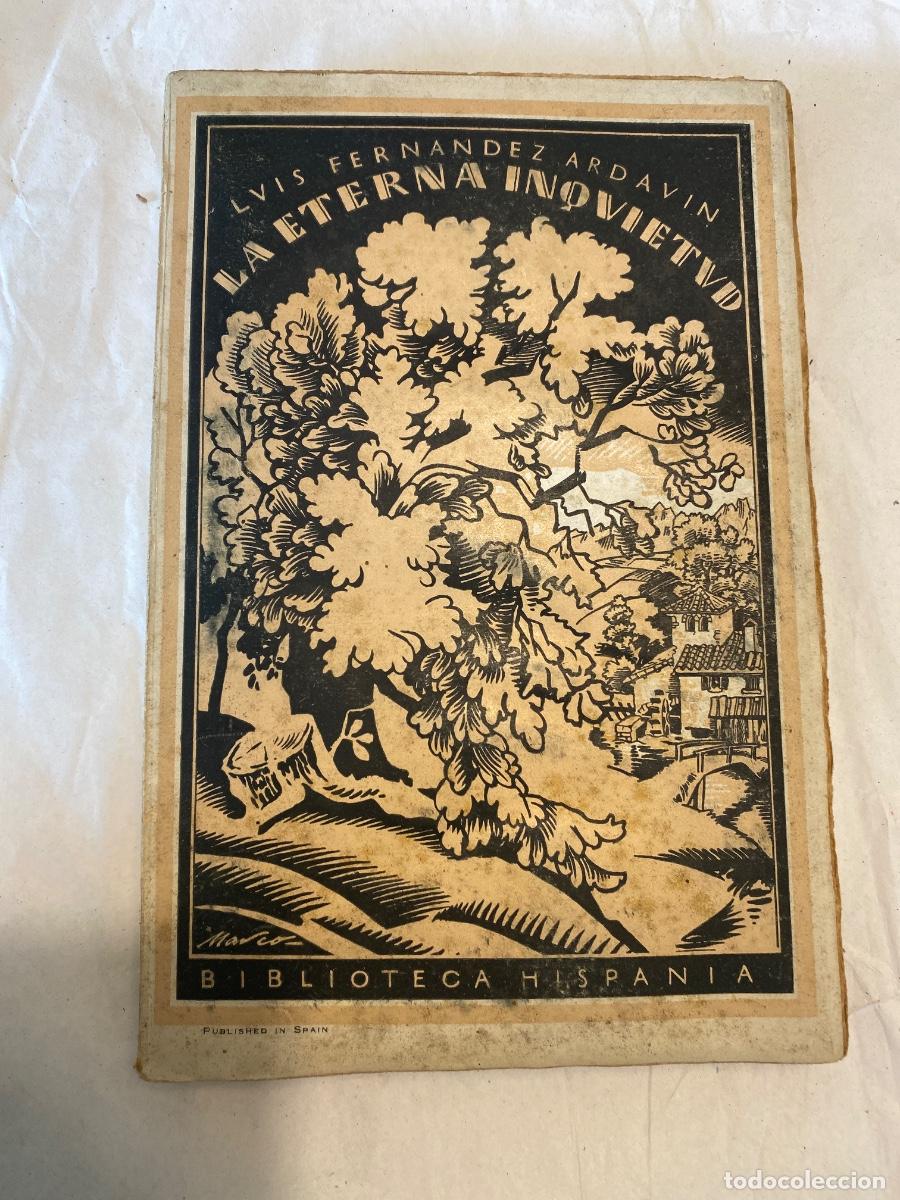 Libros antiguos: LA ETERNA INQUIETUD. LUIS FERNANDEZ ARDAVIN. 1922 - Foto 1