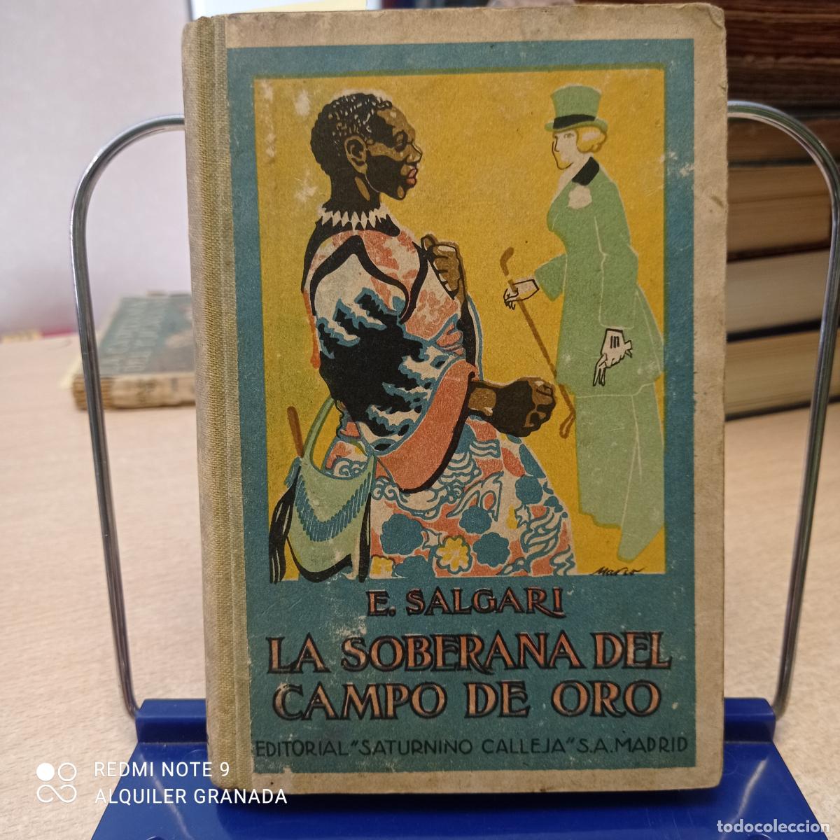 Libros antiguos: La soberana del campo de oro - Emilio Salgari - Foto 1