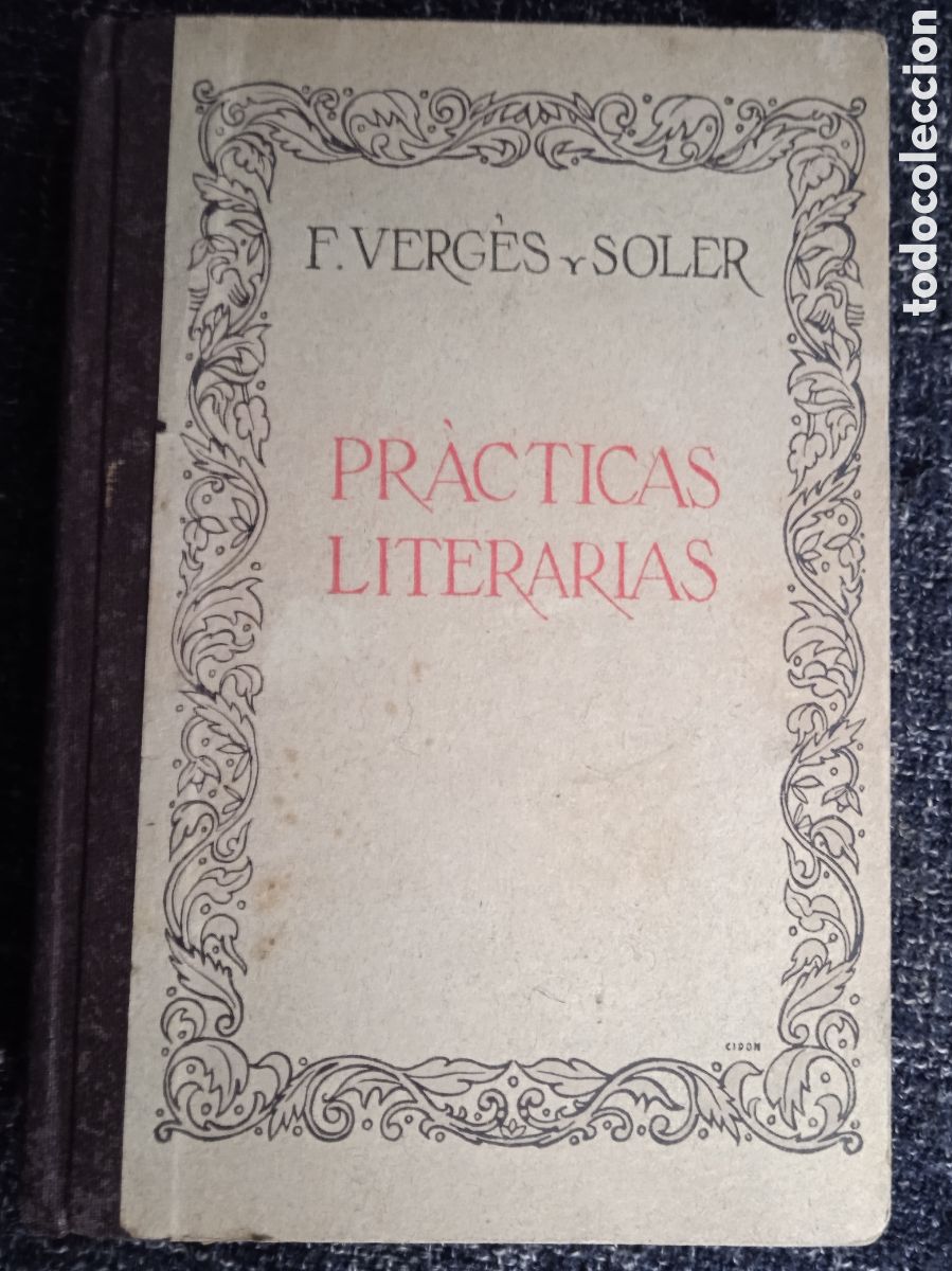 Libros antiguos: Pr&aacute;cticas literarias. / Verg&eacute;s y Soler. 1933. - Foto 1