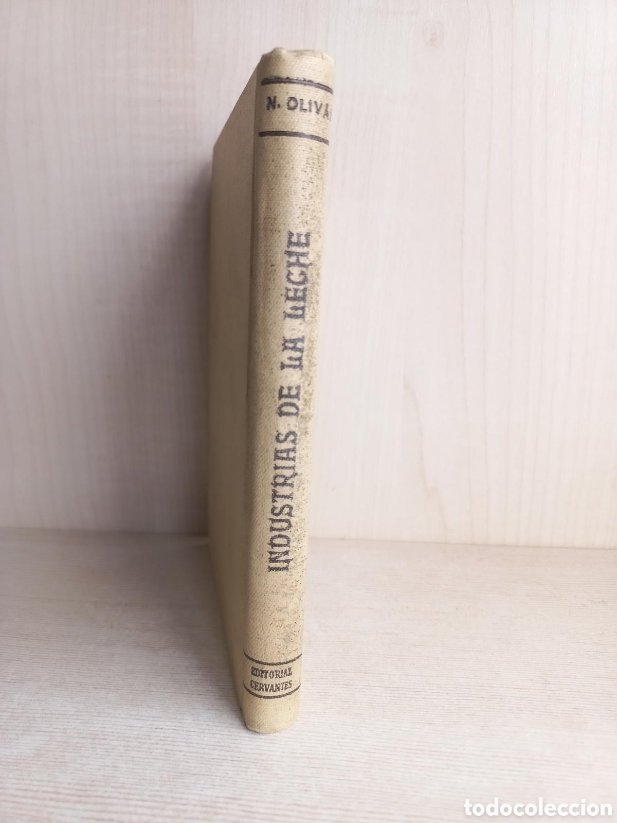 Libros antiguos: Industrias de la leche. Nicasio Olivan. Editorial Cervantes, 1930. - Foto 2