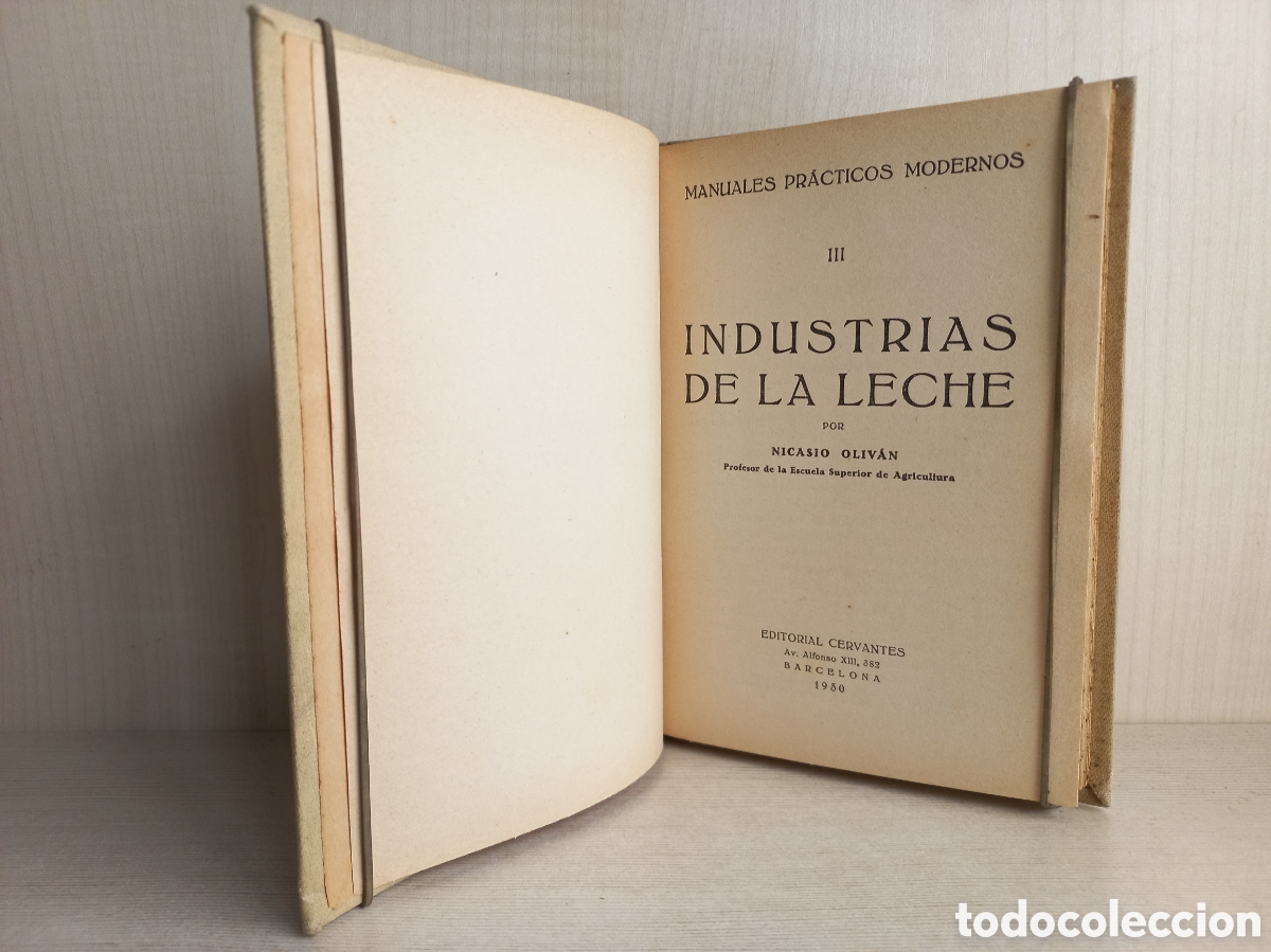 Libros antiguos: Industrias de la leche. Nicasio Olivan. Editorial Cervantes, 1930. - Foto 4