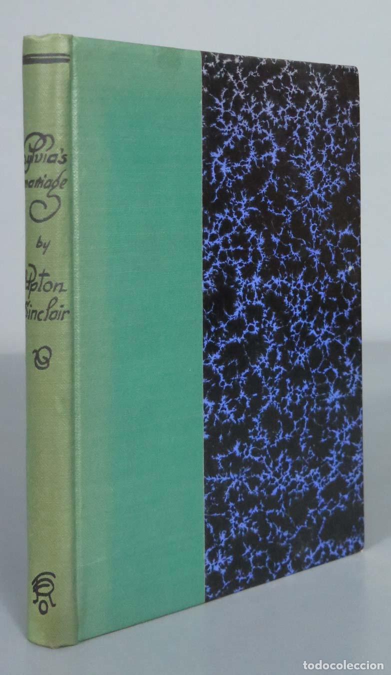 Libros antiguos: Sylvia&acute;s Marriage Upton Sinclair - Foto 1