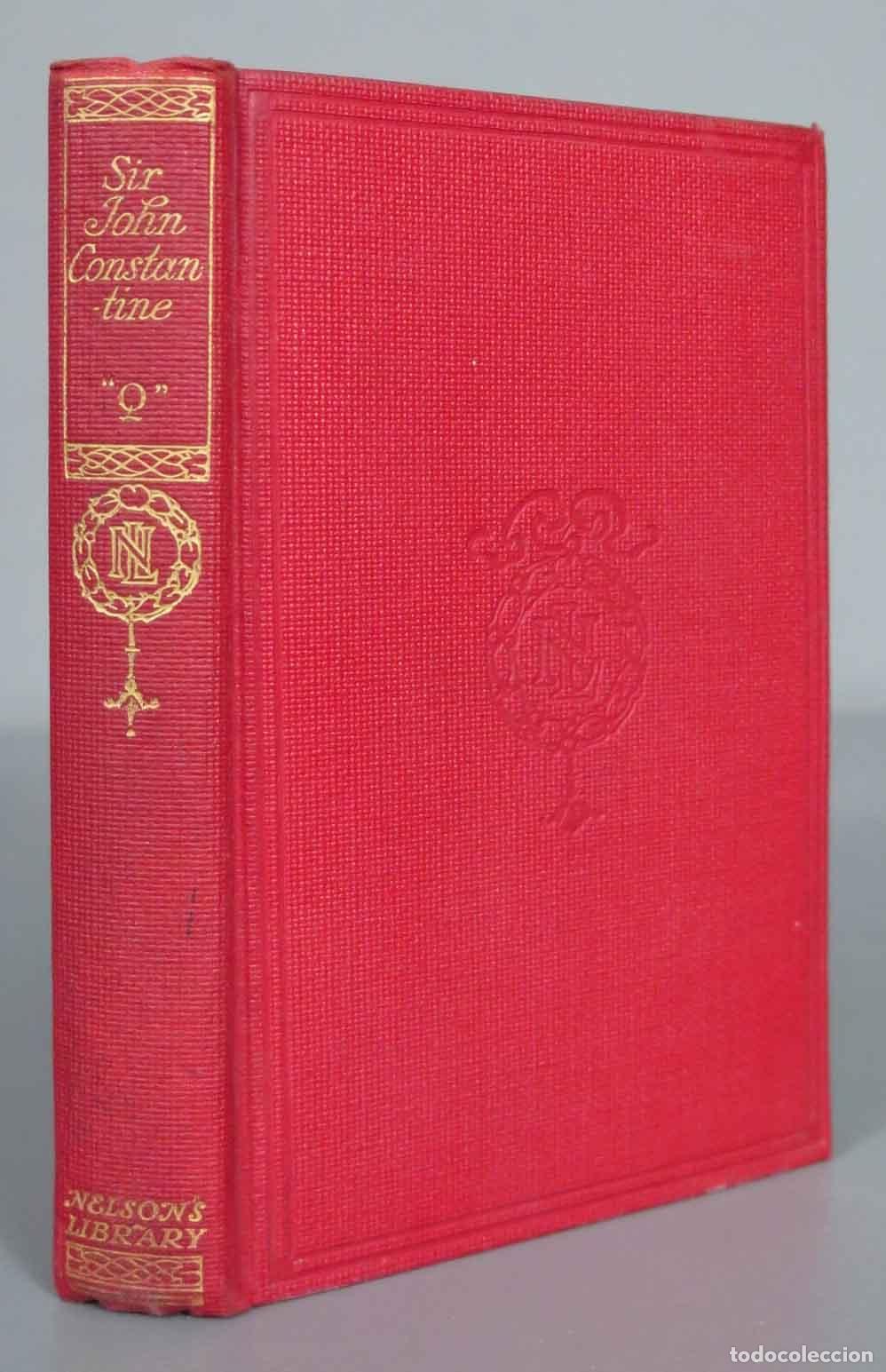 Libros antiguos: Sir John Constantine Q. Quiller-Couch, - Foto 1