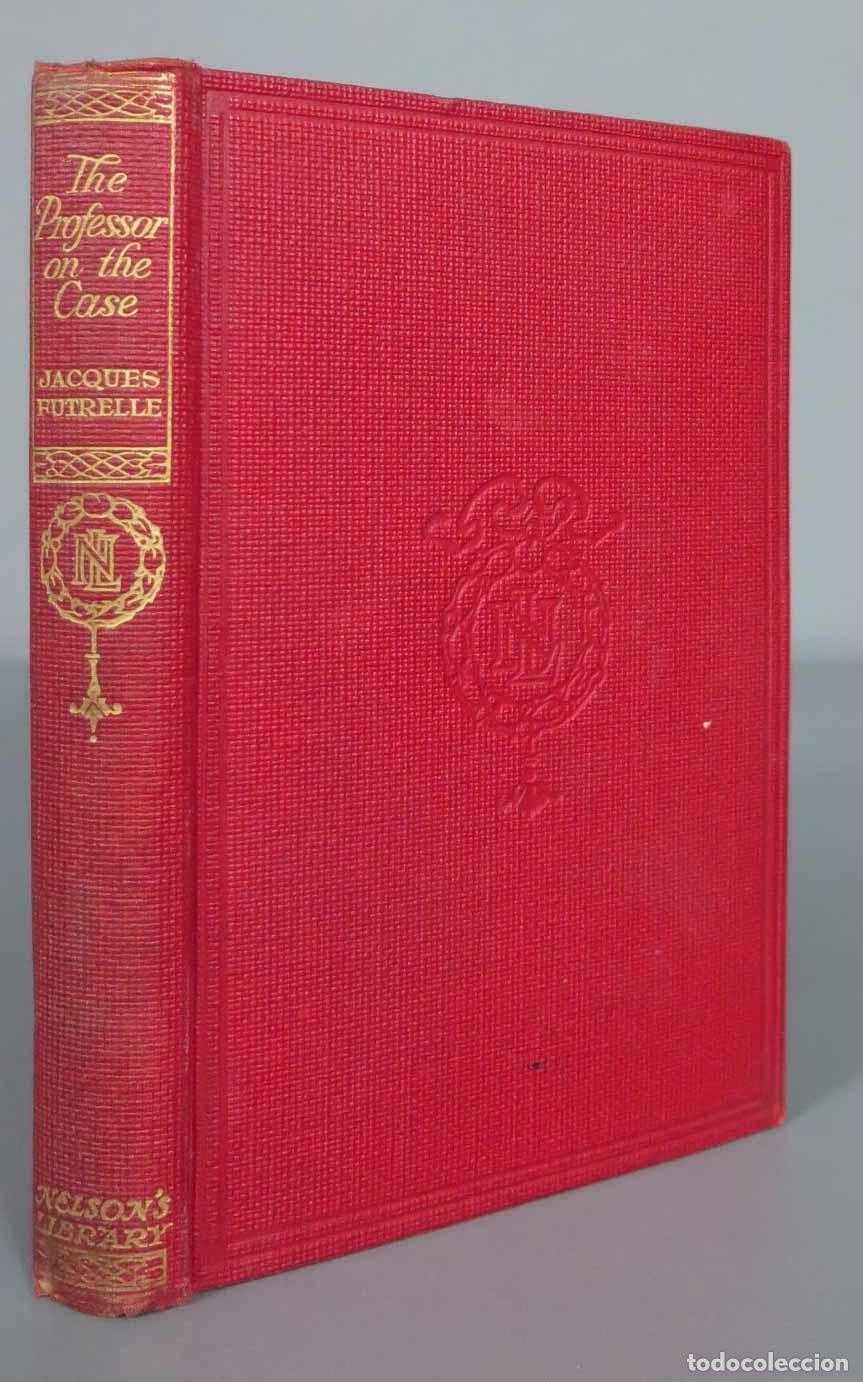 Libros antiguos: THE PROFESSOR ON THE CASE JACQUES FUTRELLE - Foto 1