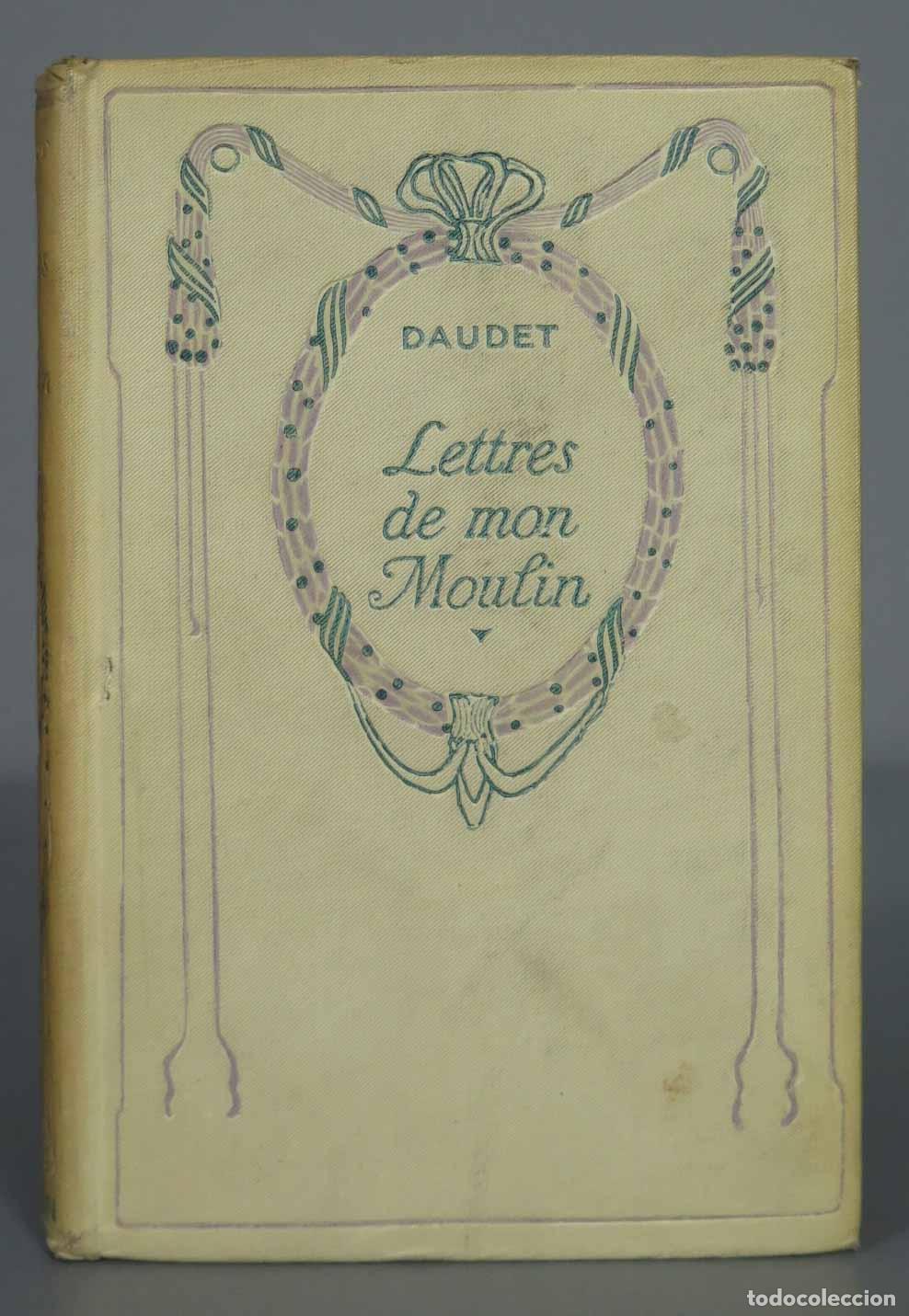 Libros antiguos: Lettres de Mon Moulin Daudet - Foto 1