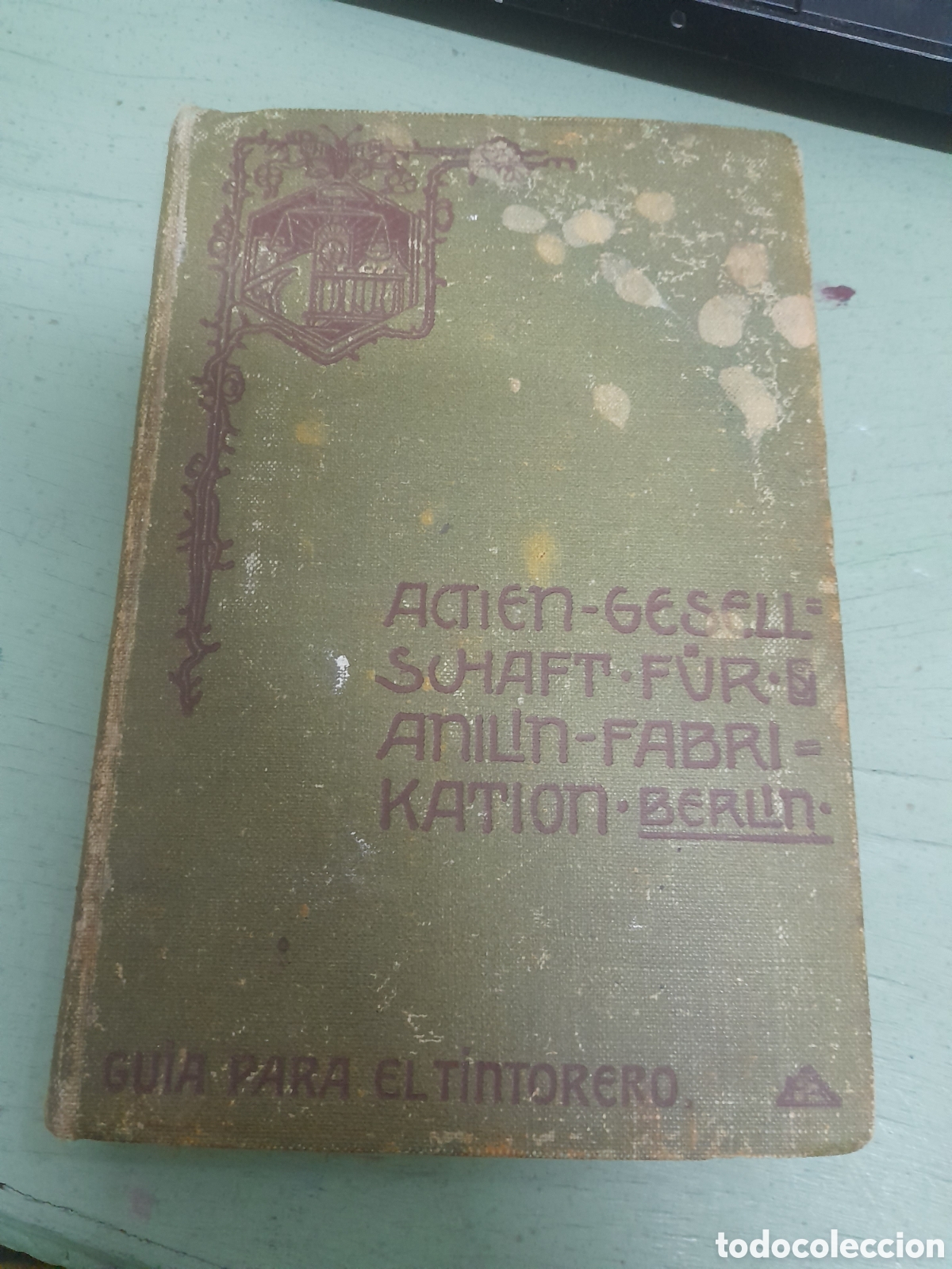 Libros antiguos: Gu&iacute;a para el Tintorero - Foto 1