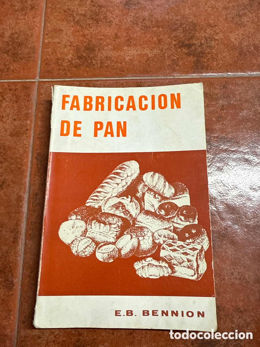 Libros antiguos: Fabricaci&oacute;n de pan antiguo libro - Foto 1