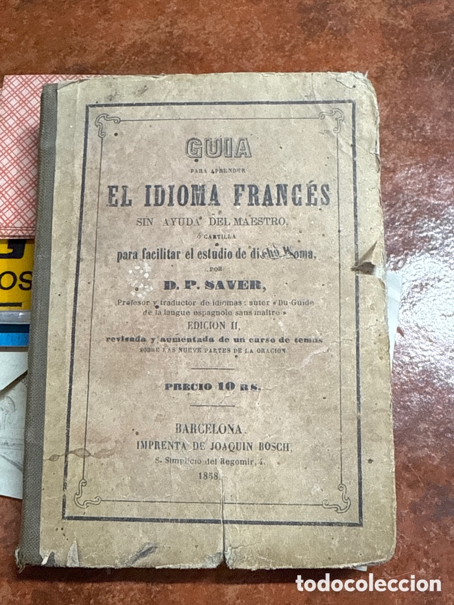 Libros antiguos: Gu&iacute;a del idioma franc&eacute;s 1858 - Foto 1