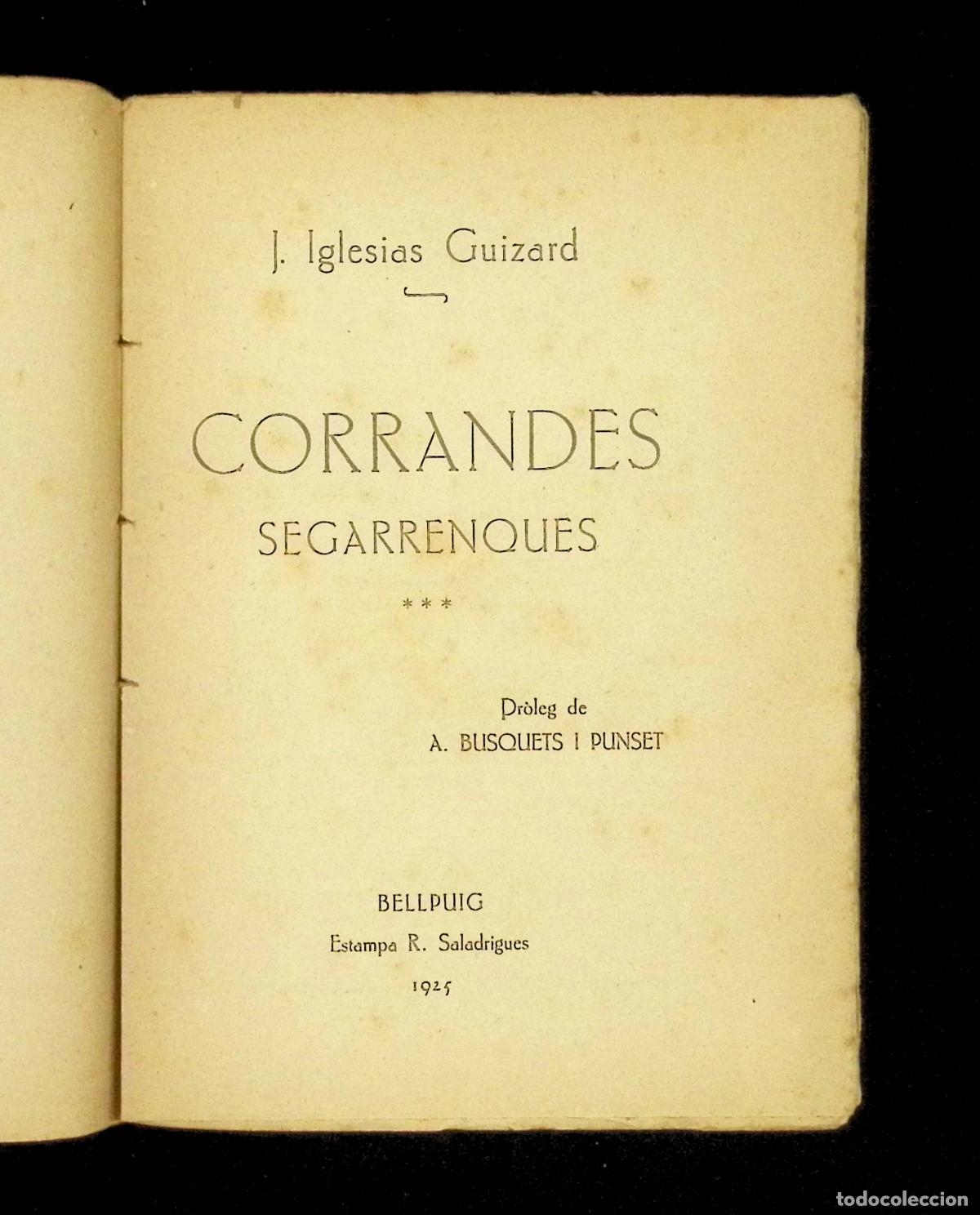 Libros antiguos: CORRANDES SEGARRENQUES. - IGLESIAS GUIZARD, J. DEDICATORIA AUT&Ograve;GRAFA. 1925. - Foto 3
