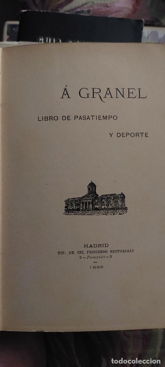 Libros antiguos: A Granel.Libro de pasatiempo y deporte 1896 - Foto 2