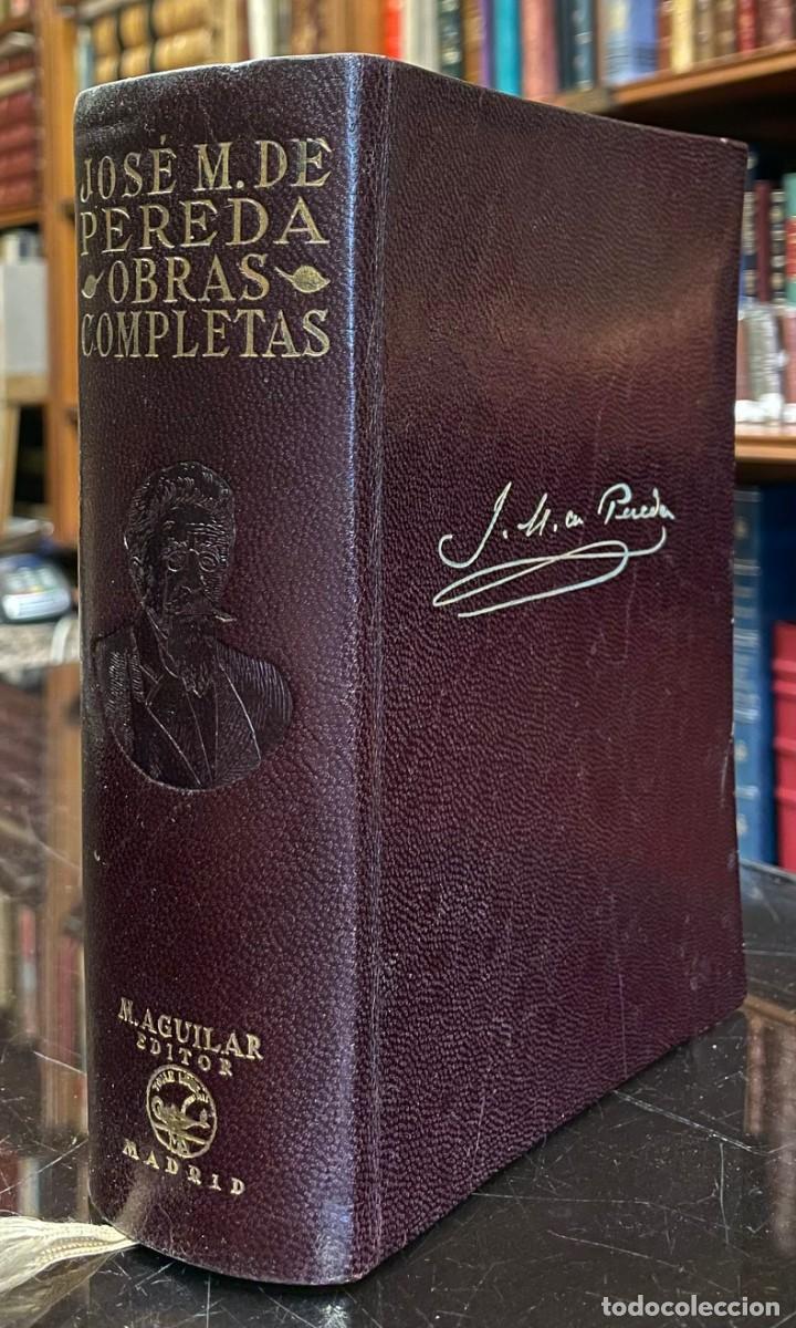 Libros antiguos: Jos&eacute; Mar&iacute;a Pereda . Obras Completas - Foto 1