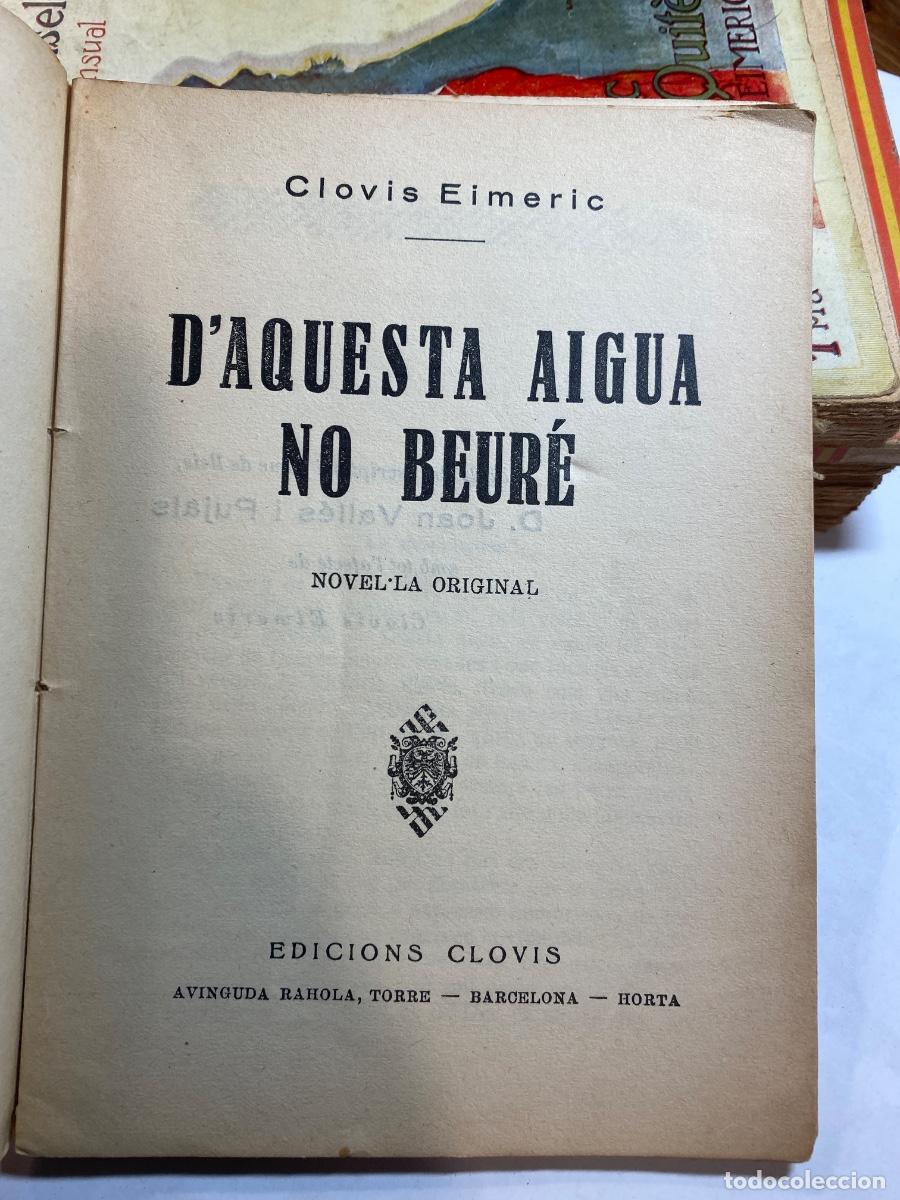 Libros antiguos: DAQUESTA AIGUA NO EN BEURE. CLOVIS EIMERIC. BIBLIOTECA DAMISELA - Foto 2