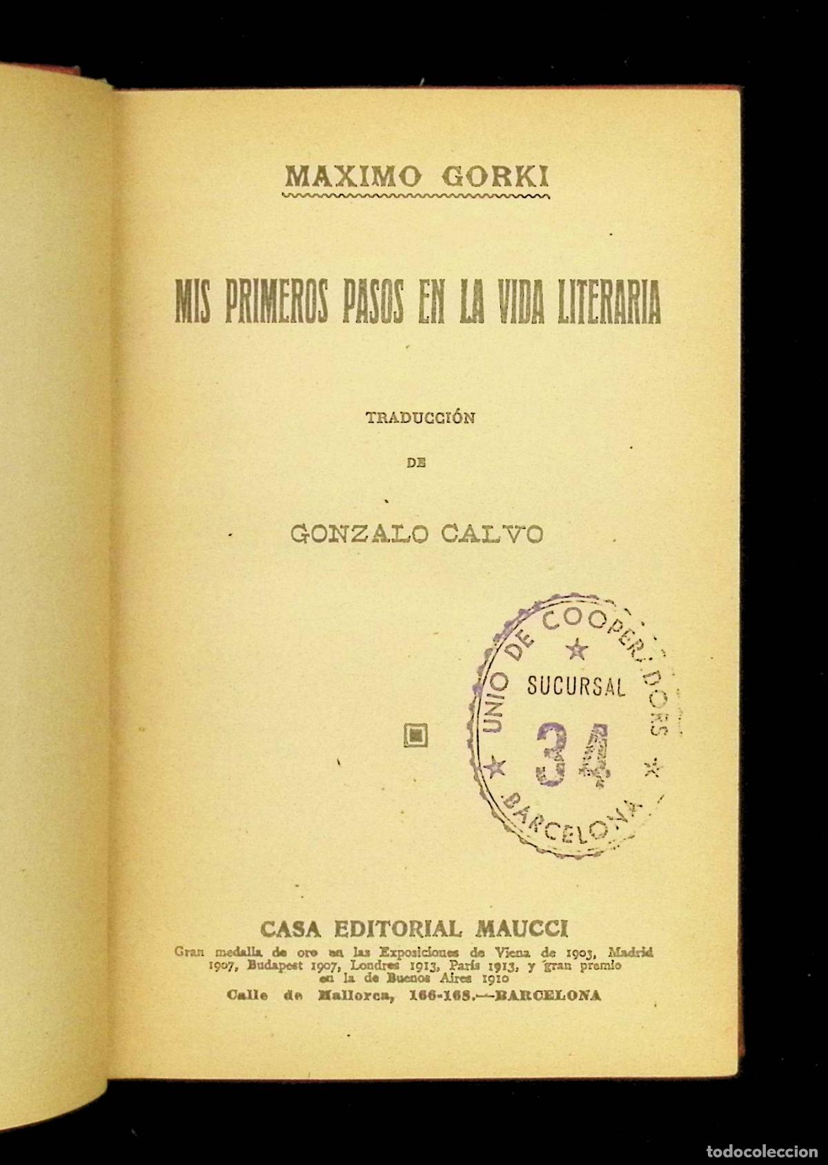 Libros antiguos: MIS PRIMEROS PASOS EN LA VIDA LITERARIA. - GORKI, Maximo. - Foto 2