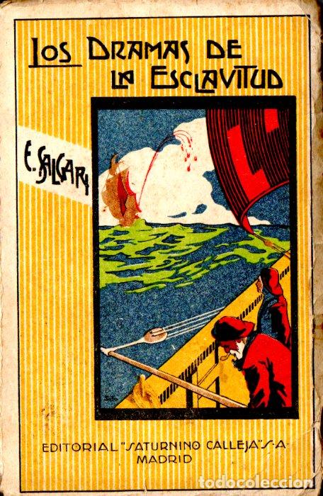 Libros antiguos: EMILIO SALGARI : LOS DRAMAS DE LA ESCLAVITUD (CALLEJA) - Foto 1