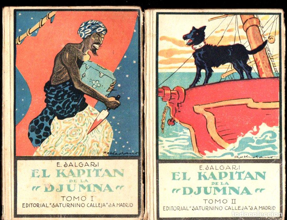 Libros antiguos: EMILIO SALGARI : EL CAPIT&Aacute;N DE LA DJUMNA - DOS TOMOS (CALLEJA) - Foto 1