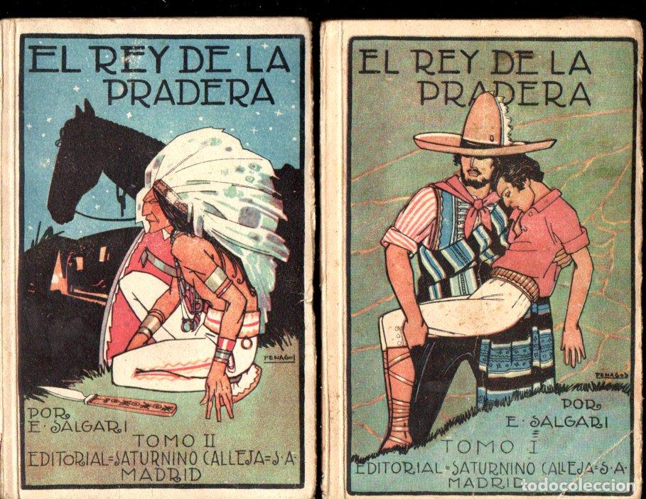 Libros antiguos: EMILIO SALGARI : EL REY DE LA PRADERA - DOS TOMOS (CALLEJA) - Foto 1