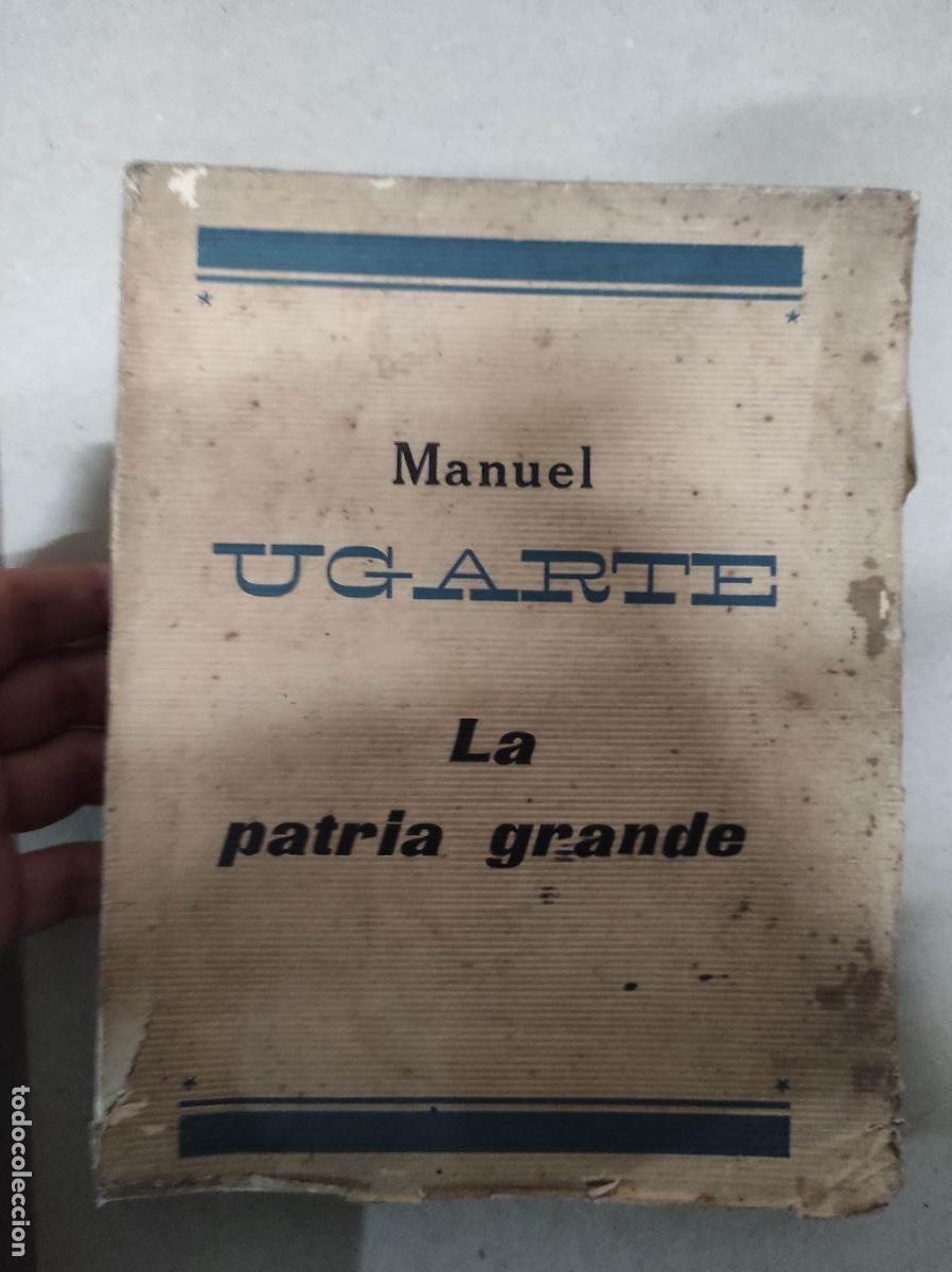 Libros antiguos: UGARTE, Manuel - La patria grande - Foto 1