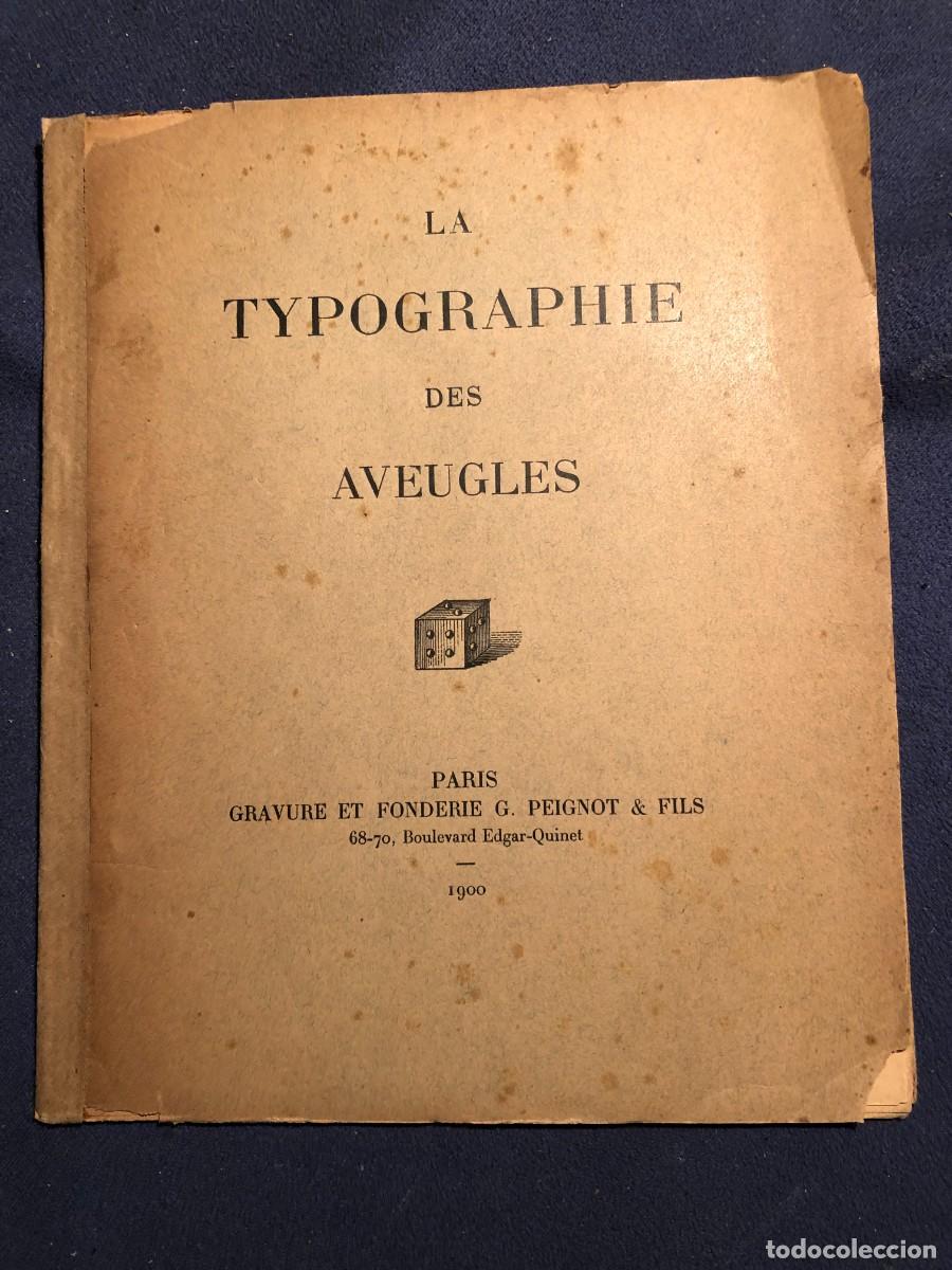 Libros antiguos: G. PEIGNOT: - LA TYPOGRAPHIE DES AVEUGLES - (1900) - Foto 1