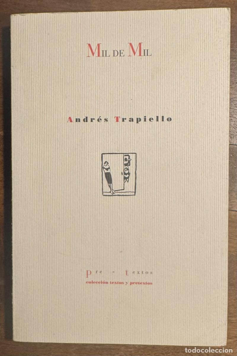 Libros antiguos: Andr&eacute;s Trapiello. Mil de Mil - Foto 1