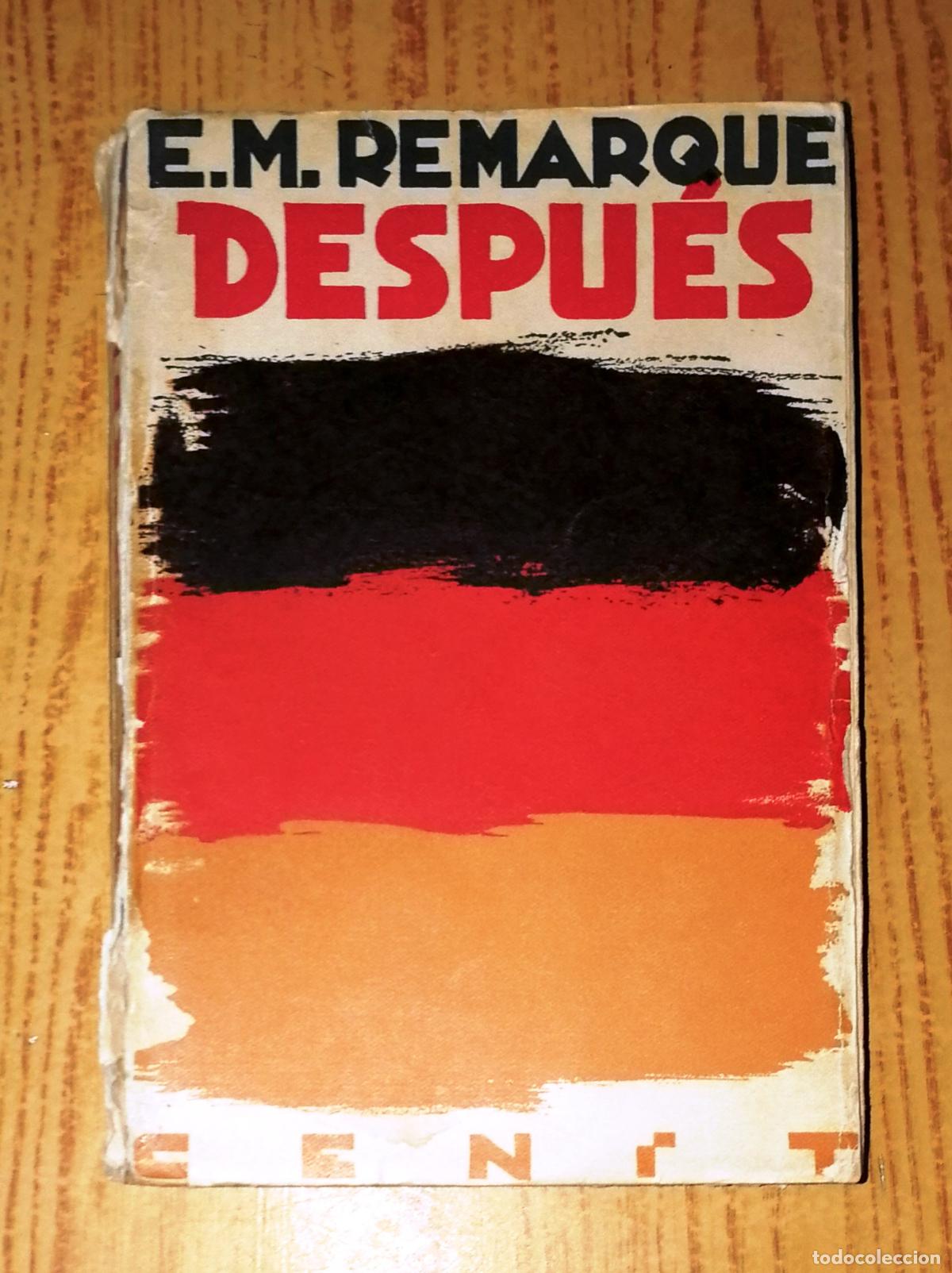 Libros antiguos: DESPU&Eacute;S / E.M. Remarque. - 1&ordf; ed. - Editorial Cenit, 1931 - Foto 1