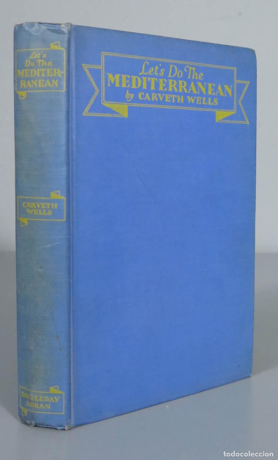 Libros antiguos: Let&acute;s Do the Mediterranean Wells 1929 - Foto 1
