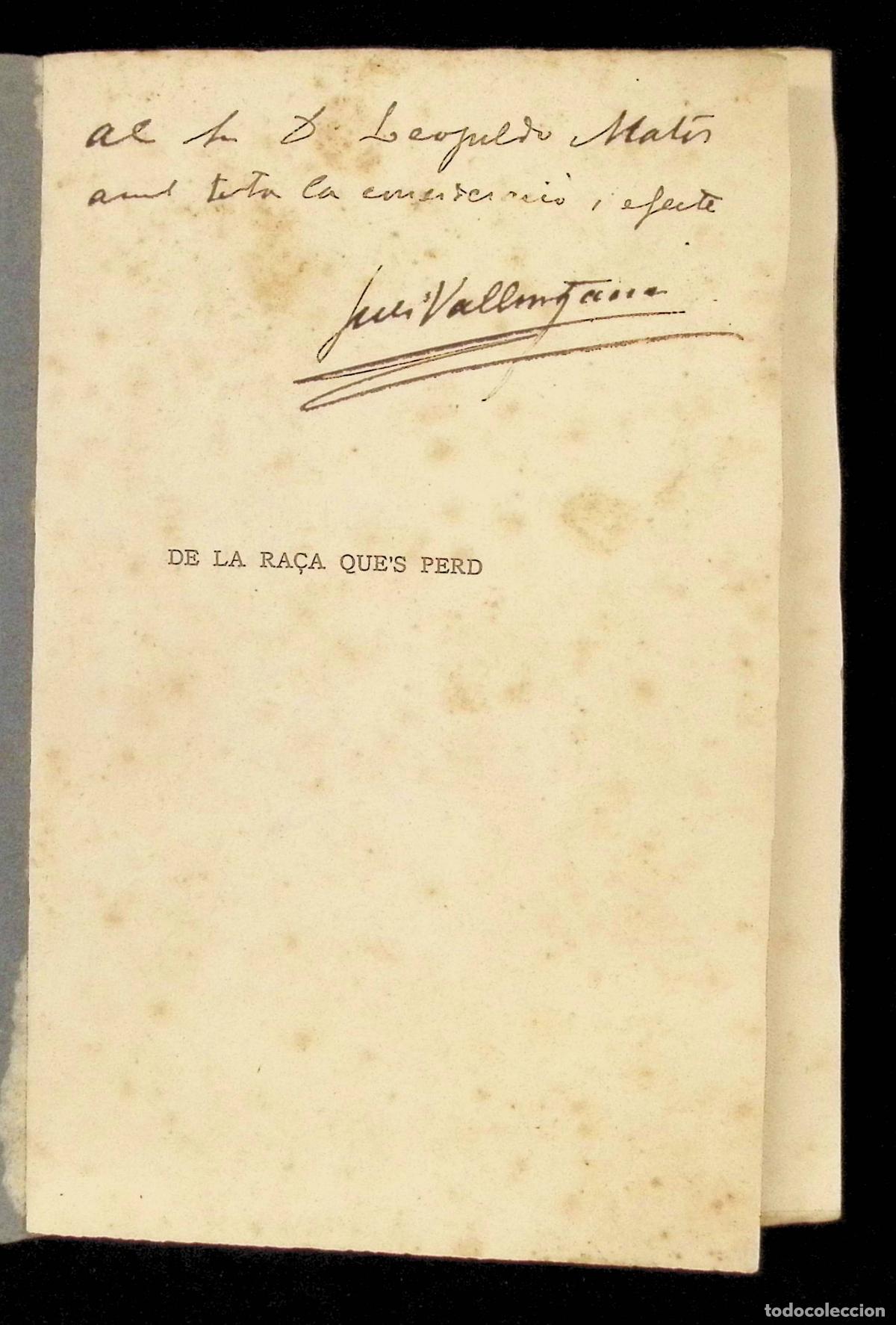 Libros antiguos: DE LA RA&Ccedil;A QUES PERD. - VALLMITJANA, Juli. DEDICAT&Ograve;RIA AUT&Ograve;GRAFA. - Foto 2