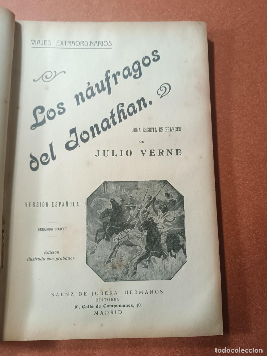 Libros antiguos: JULIO VERNE - LOS NAUFRAGOS DEL JONATHAN - OBRA COMPLETA - Foto 2