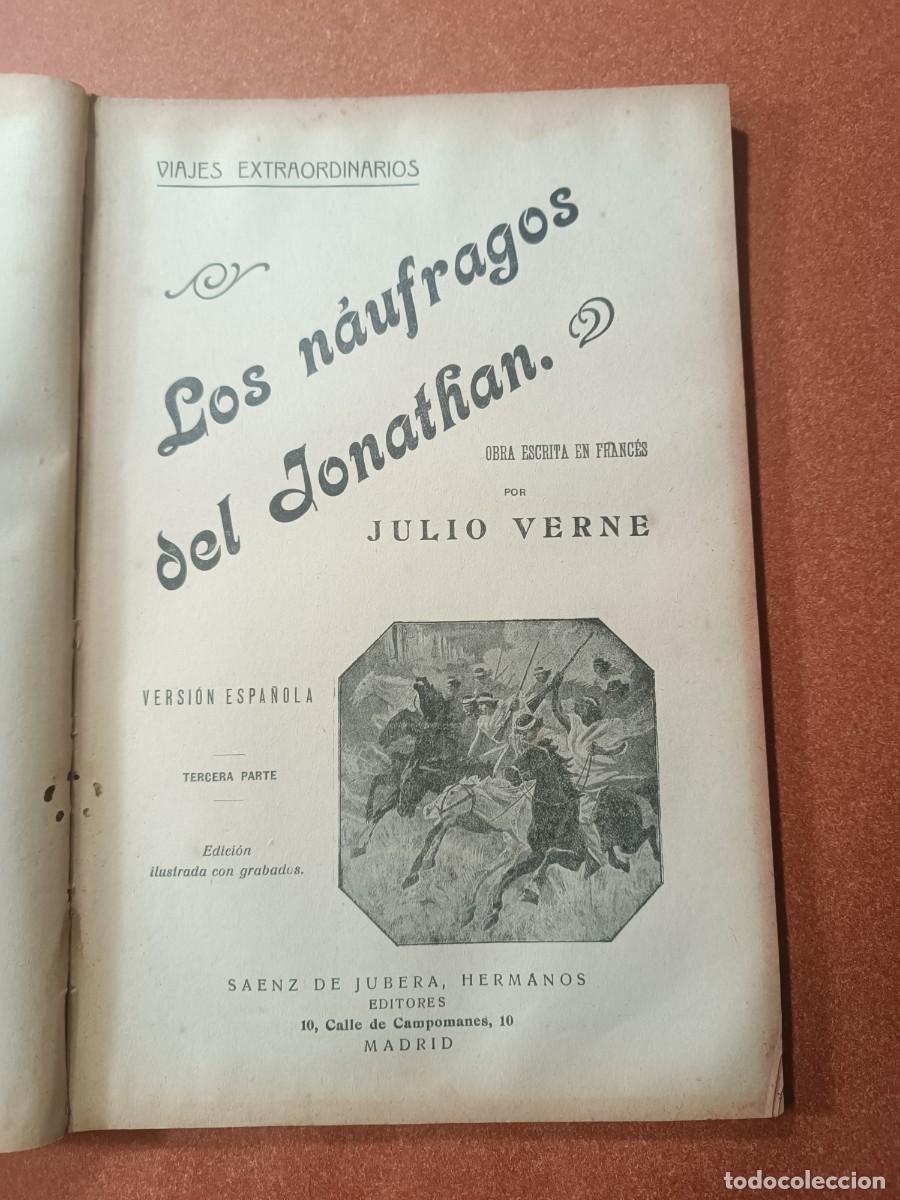 Libros antiguos: JULIO VERNE - LOS NAUFRAGOS DEL JONATHAN - OBRA COMPLETA - Foto 3
