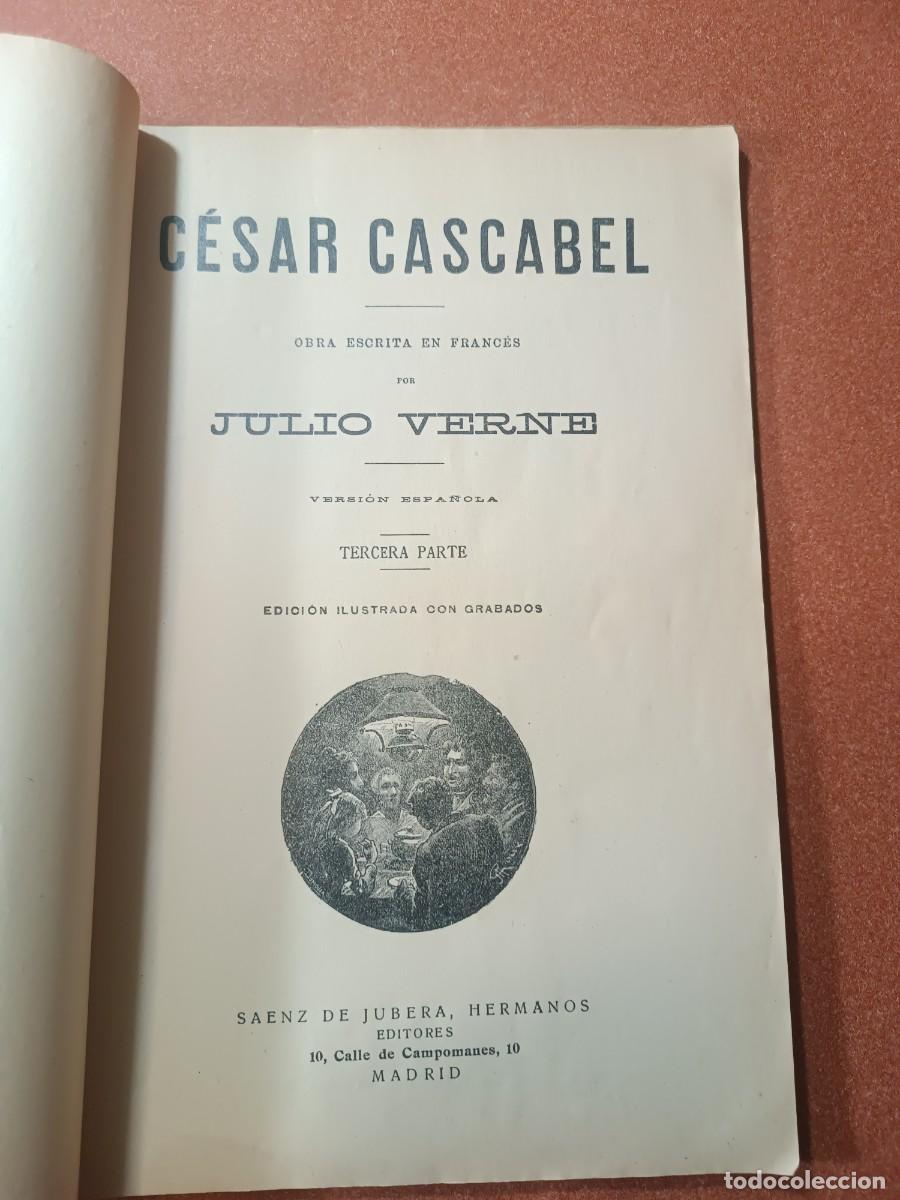 Libros antiguos: JULIO VERNE - CESAR CASCABEL - TERCERA Y CUARTA PARTE - Foto 2