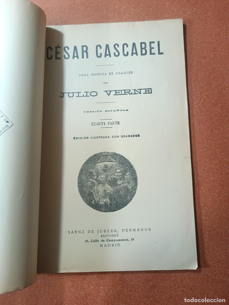 Libros antiguos: JULIO VERNE - CESAR CASCABEL - TERCERA Y CUARTA PARTE - Foto 3