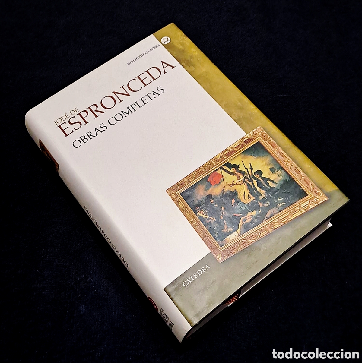 Libros antiguos: Jos&eacute; de Espronceda. Obras Completas. C&aacute;tedra. - Foto 1