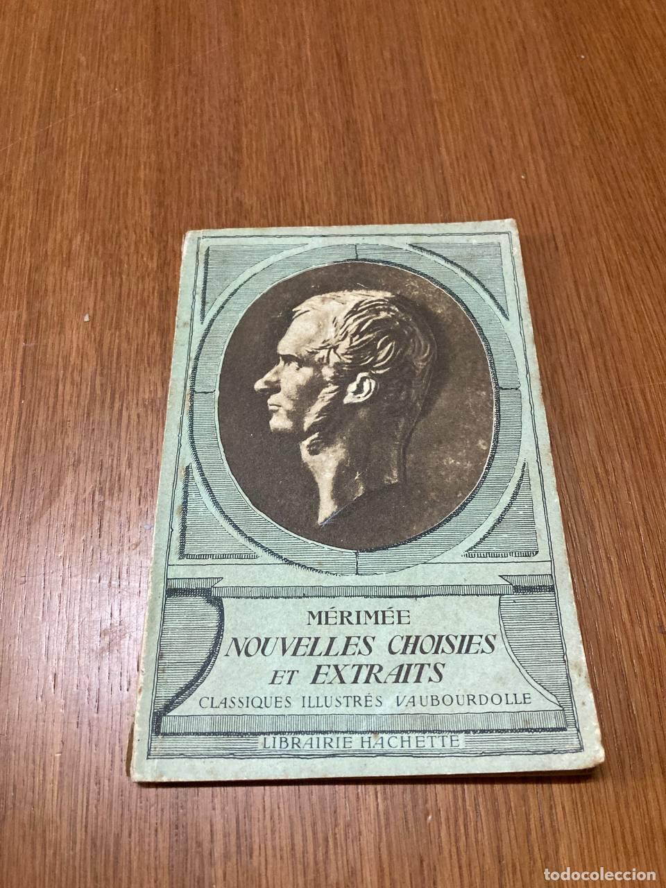 Libros antiguos: M&eacute;rim&eacute;e. Nouvelles choisies et extraits. - Foto 1