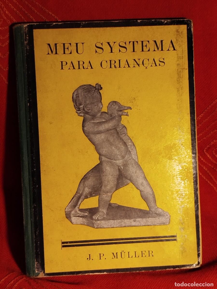 Libros antiguos: Meu systema para crian&ccedil;as. JP M&uuml;ller. - Foto 1