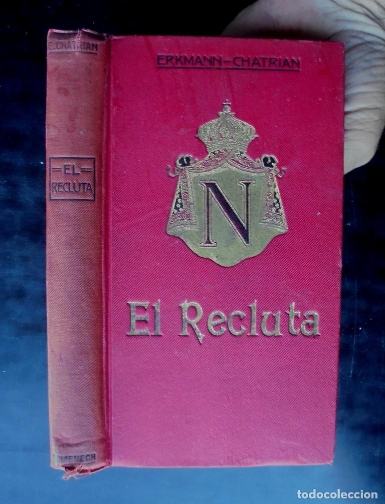 Libros antiguos: El recluta Erkmann-Chatrian ca. 1900 Edo. Dom&egrave;nech, editor, Barcelona - Foto 1