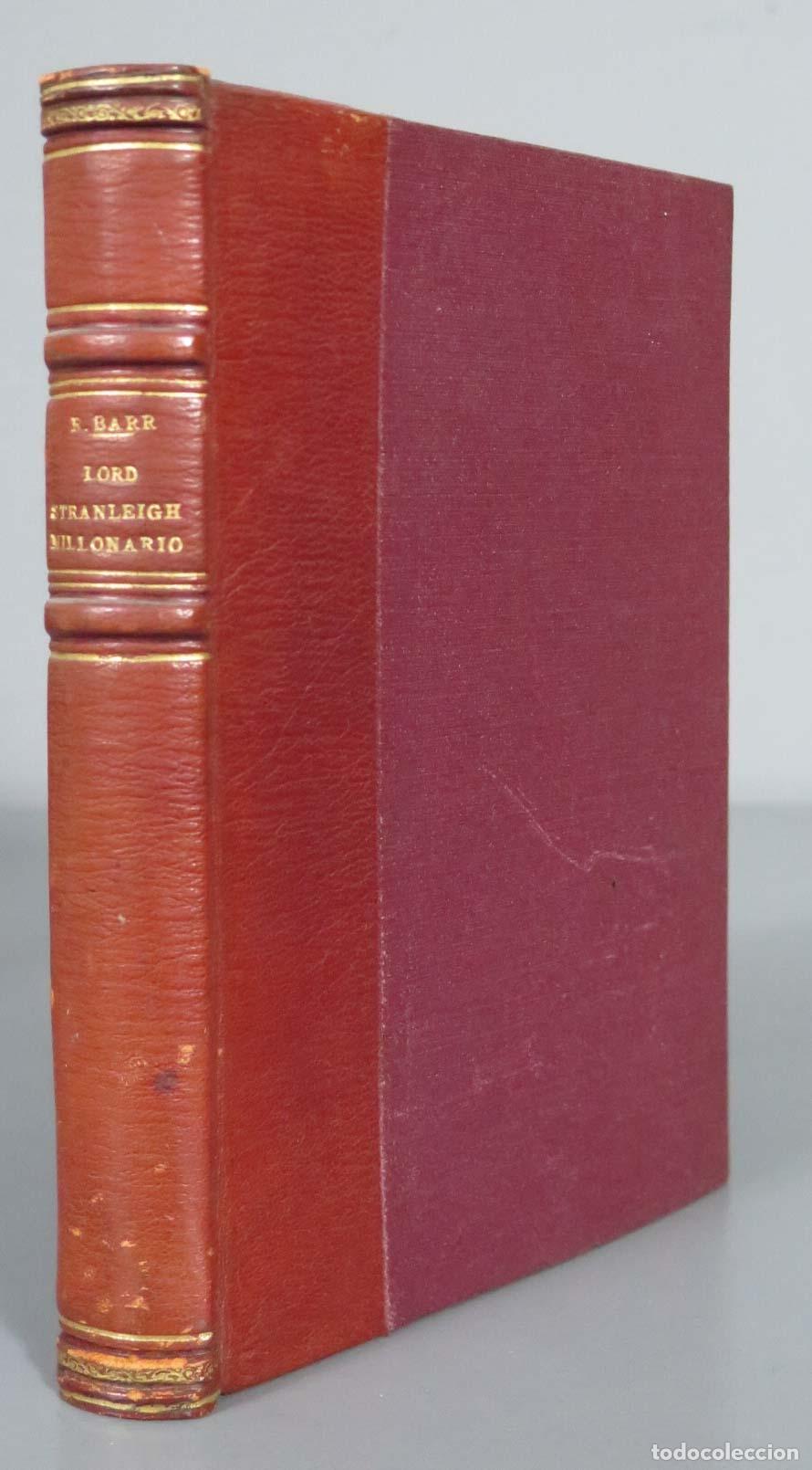 Libros antiguos: El millonario Lord Stranleigh Barr - Foto 1