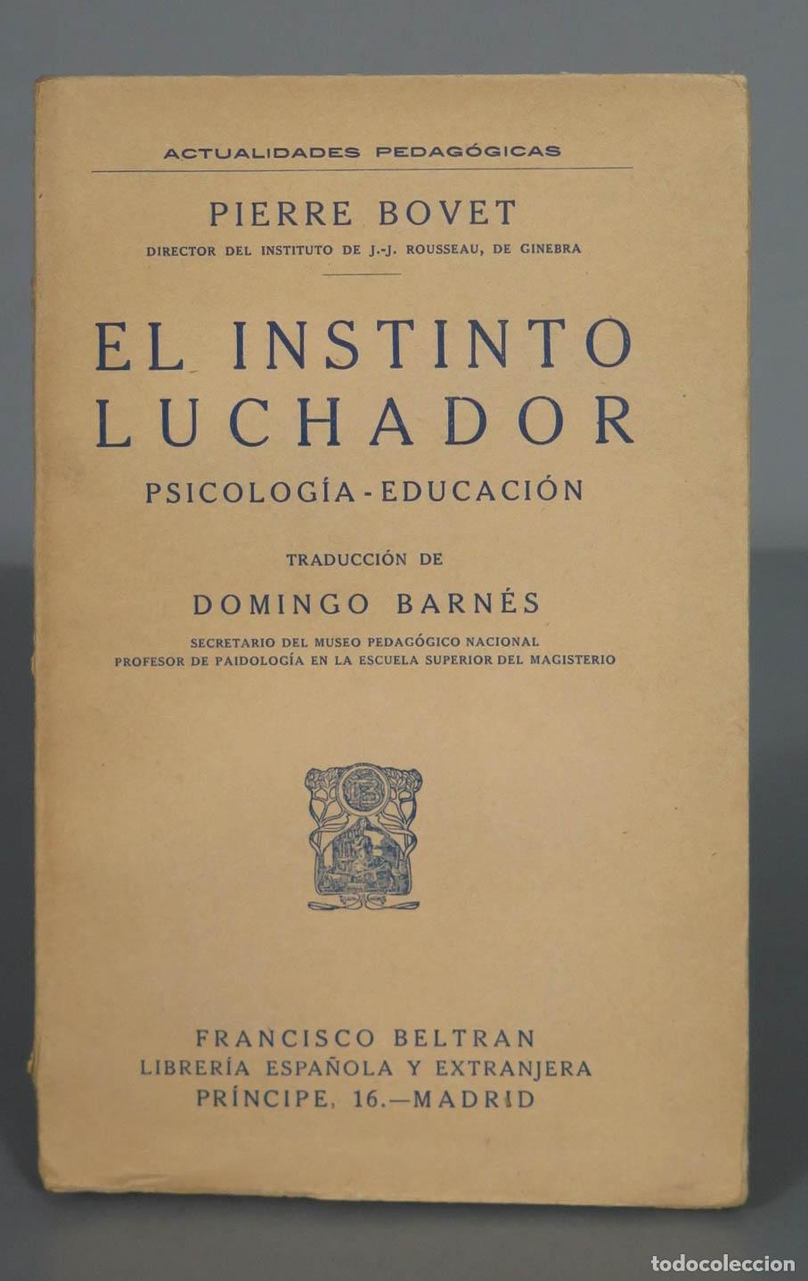 Libros antiguos: El instinto luchador Bovet - Foto 1