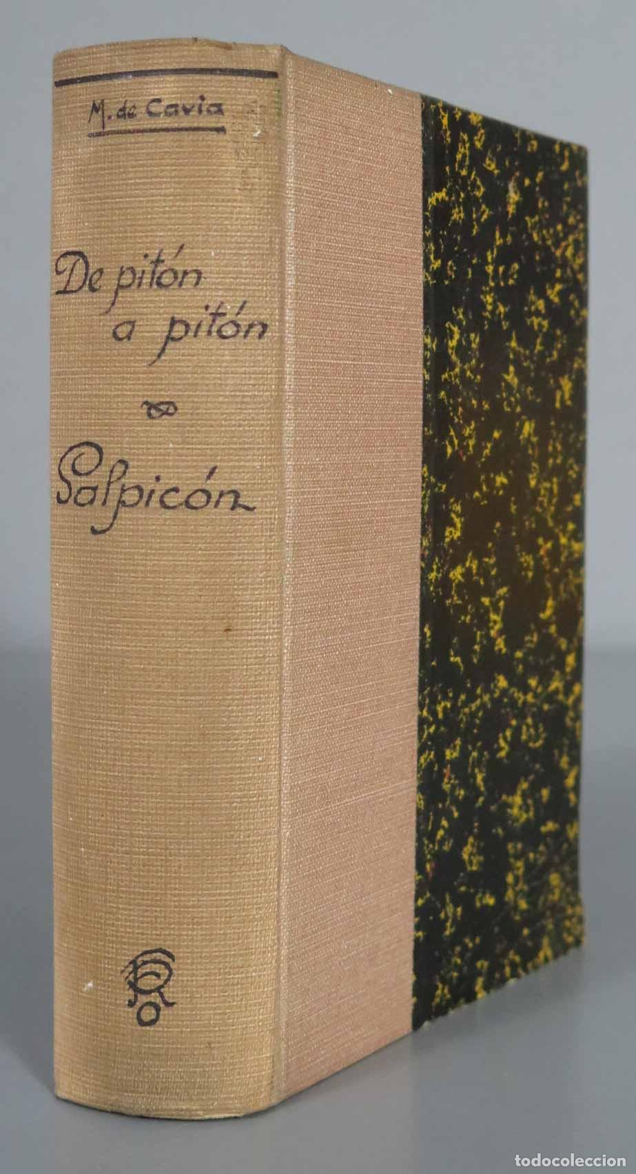 Libros antiguos: DE PITON A PITON. 1891 SALPIC&Oacute;N. 1892. CAVIA. - Foto 1